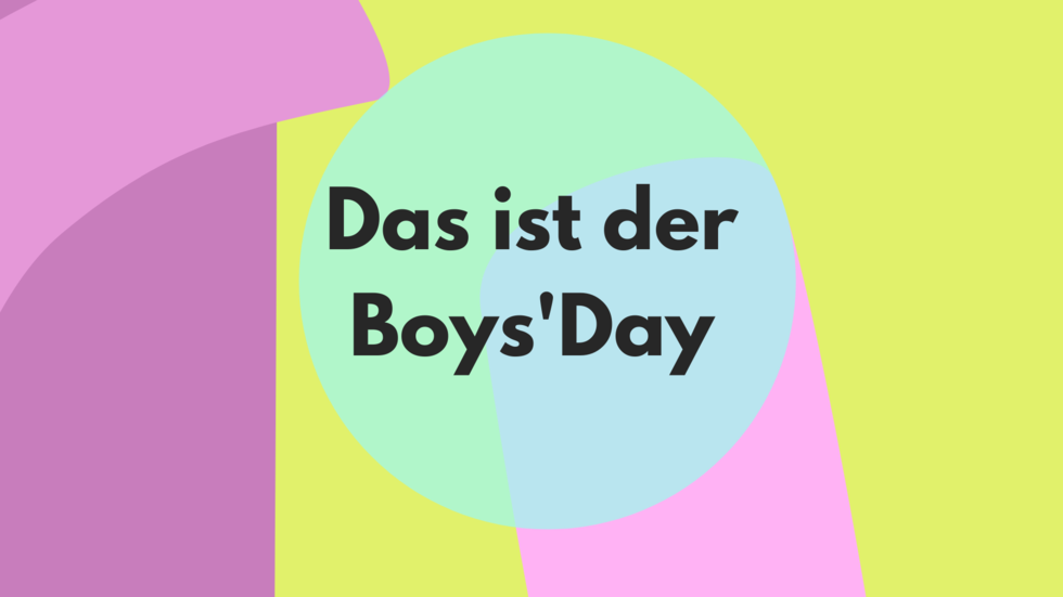 Über den Boys'Day Boys'Day